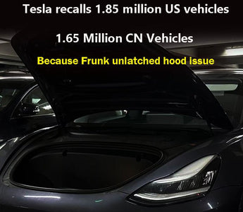 Tesla recalls 1.85 million US vehicles & 1.65 Million CN Vehicles  Because Frunk unlatched hood issue - SATONIC